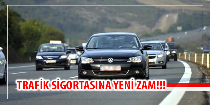 Trafik Sigortasına Zam Geliyor