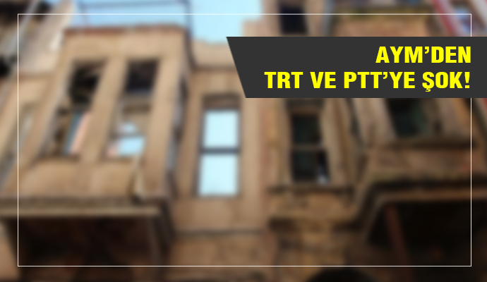 TRT VE PTT TAZMİNAT ÖDEYECEK!