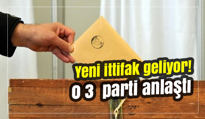 Yeni ittifak geliyor!