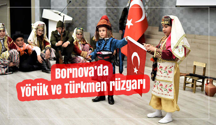 Bornova’da Yörük ve Türkmen rüzgarı