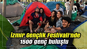 1500 genç İzmir Gençlik Festivali'nde bir araya geldi
