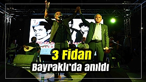 3 Fidan Bayraklı’da anıldı