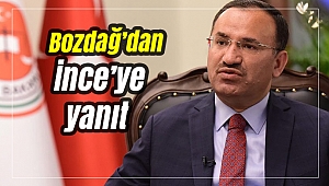 Bozdağ’dan İnce’ye yanıt