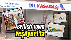 British Town Yeşilyurt Şubesi Açıldı!