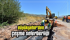 Büyükşehir'den Çeşme seferberliği