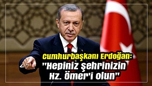 Cumhurbaşkanı Erdoğan:
