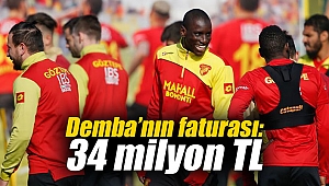 Demba’nın faturası: 34 milyon TL