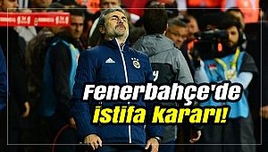 Fenerbahçe'de Aykut Kocaman'dan istifa kararı