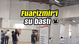 Fuarizmir'i su bastı