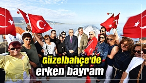 Güzelbahçe'de erken bayram