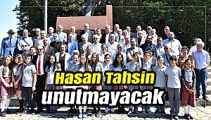 Hasan Tahsin unutmayacak!