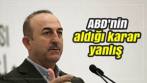 Hükümetten açıklama: ABD'nin aldığı karar yanlış