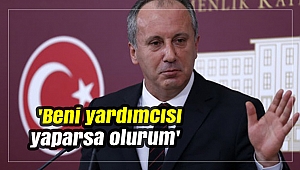 İnce'den flaş Akşener açıklaması: 'Beni yardımcısı yaparsa olurum'