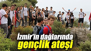 İzmir'in dağlarında gençlik ateşi