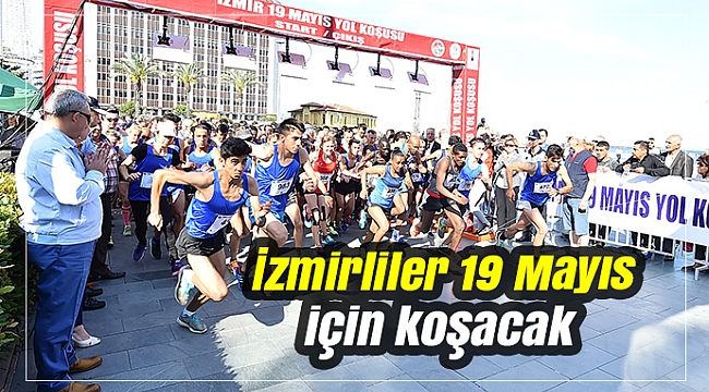 İzmirliler 19 Mayıs için koşacak