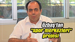Özbaş'tan