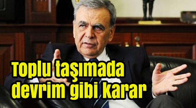Toplu taşımada devrim gibi karar!