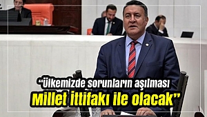 “Ülkemizde sorunların aşılması Millet İttifakı ile olacak”