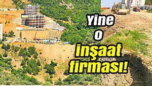 Yine o inşaat firması!