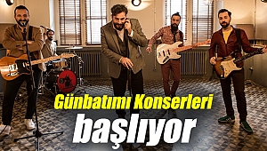 Günbatımı Konserleri başlıyor