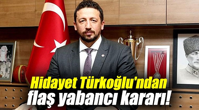 Hidayet Türkoğlu'ndan flaş yabancı kararı!