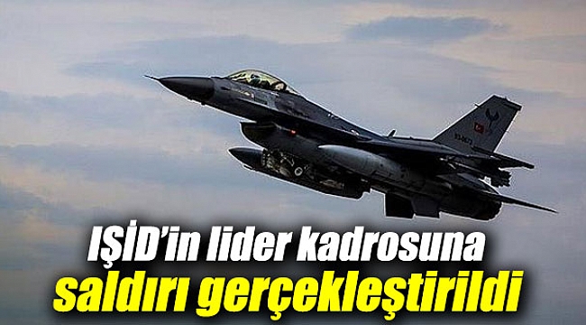 IŞİD’in lider kadrosuna saldırı