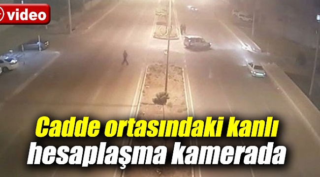 Kanlı hesaplaşma kamerada