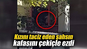 Kızını taciz eden şahsın kafasını çekiçle ezdi
