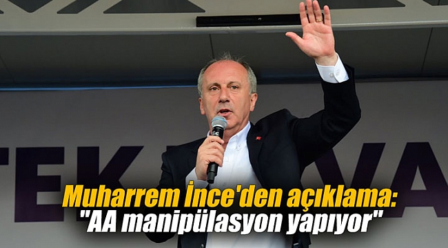 Muharrem İnce'den açıklama: