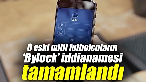 O eski milli futbolcuların ‘Bylock’ iddianamesi tamamlandı
