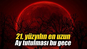 21. yüzyılın en uzun Ay tutulması bu gece
