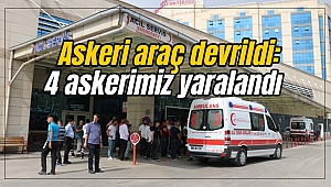 Askeri araç devrildi: 4 askerimiz yaralandı