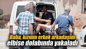 Baba, kızının erkek arkadaşını elbise dolabında yakaladı