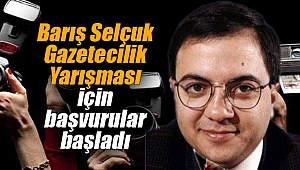 Barış Selçuk Gazetecilik Yarışması için başvurular başladı