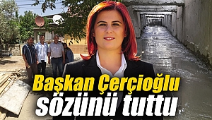 Başkan Çerçioğlu sözünü tuttu