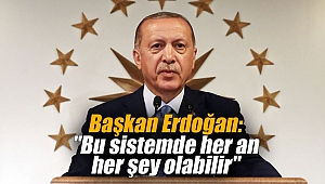 Başkan Erdoğan: