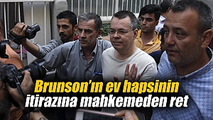 Brunson’ın ev hapsinin itirazına mahkemeden ret