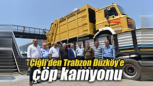Çiğli'den Trabzon Düzköy’e çöp kamyonu