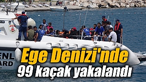 Ege Denizi'nde 99 kaçak yakalandı
