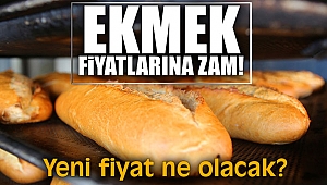 Ekmek fiyatlarına zam! Yeni fiyat ne olacak?