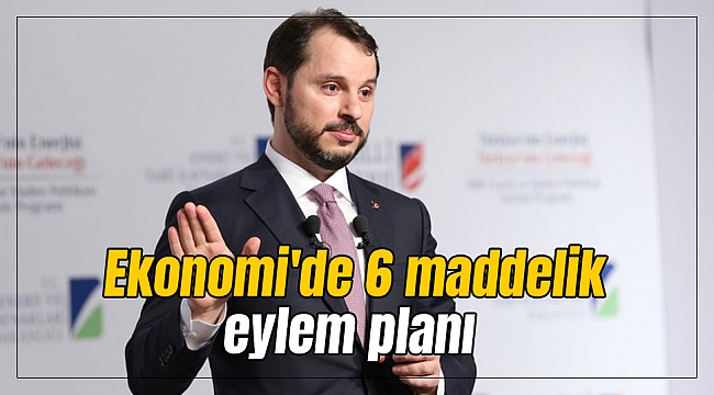 Ekonomi'de 6 maddelik eylem planı