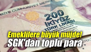Emeklilere büyük müjde! SGK'dan toplu para