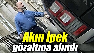 Firari FETÖ'cü Akın İpek gözaltına alındı