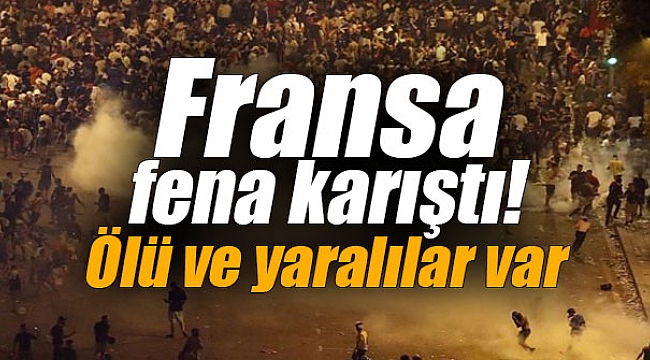 Fransa fena karıştı! Ölü ve yaralılar var