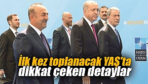 İlk kez toplanacak YAŞ'ta dikkat çeken detaylar