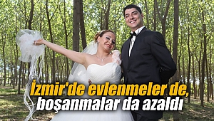 İzmir'de evlenmeler de, boşanmalar da azaldı