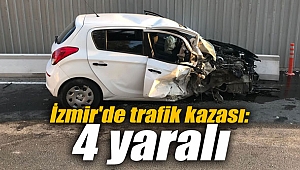 İzmir'de trafik kazası: 4 yaralı
