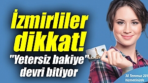 İzmirliler dikkat!