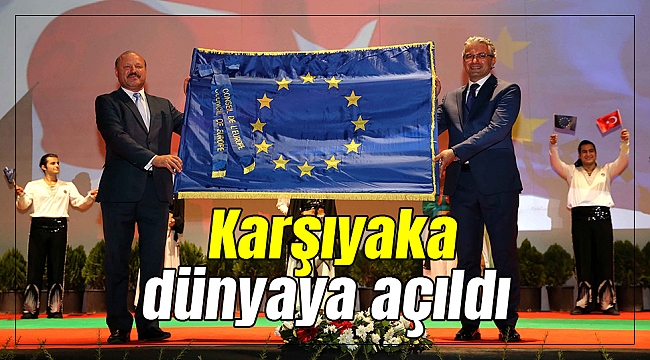 Karşıyaka dünyaya açıldı