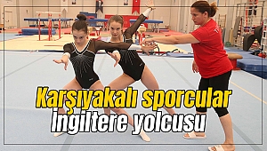 Karşıyakalı sporcular İngiltere yolcusu